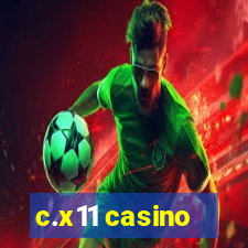 c.x11 casino