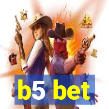 b5 bet