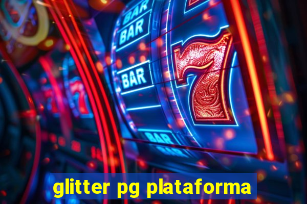 glitter pg plataforma