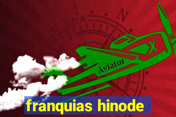 franquias hinode