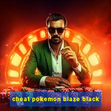 cheat pokemon blaze black