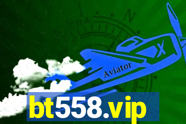 bt558.vip