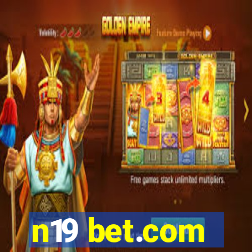 n19 bet.com