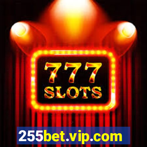 255bet.vip.com