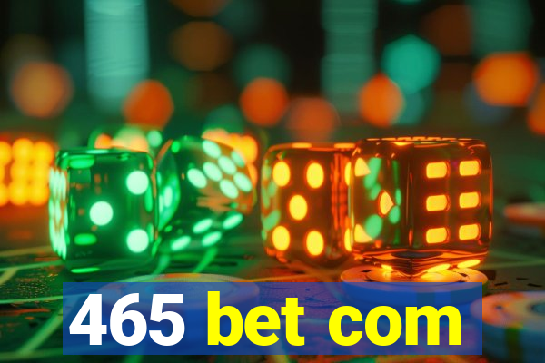 465 bet com