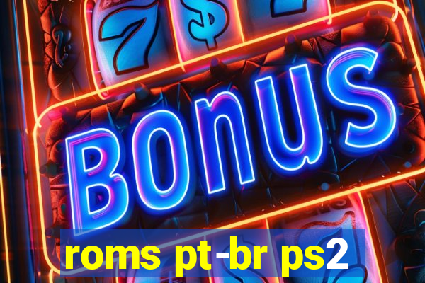 roms pt-br ps2