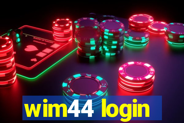 wim44 login