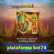 plataforma bet74