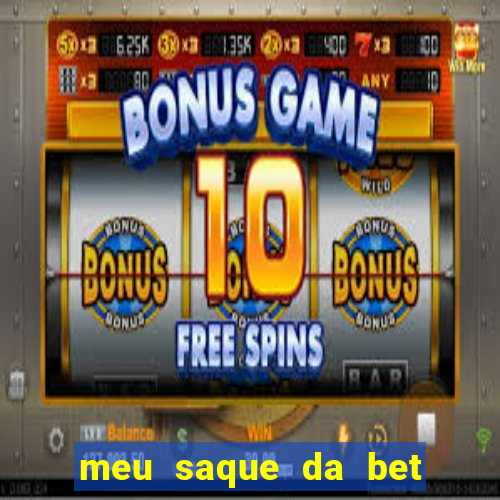 meu saque da bet nao caiu