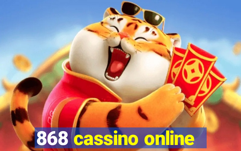 868 cassino online