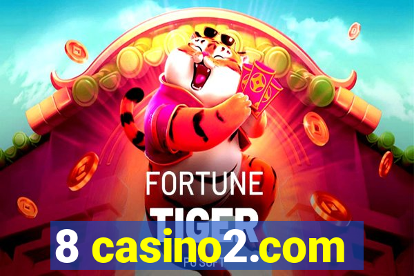 8 casino2.com