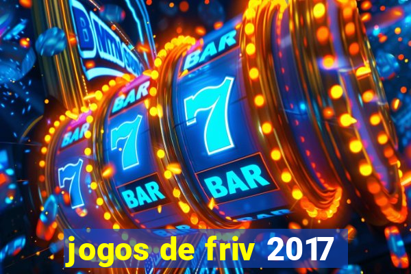 jogos de friv 2017