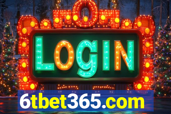 6tbet365.com