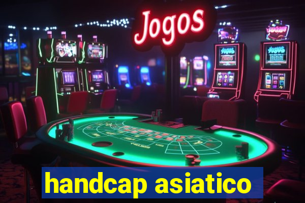 handcap asiatico