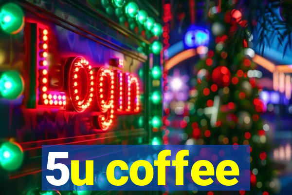 5u coffee