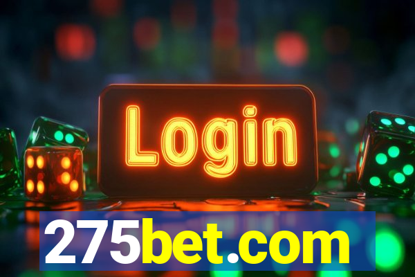 275bet.com