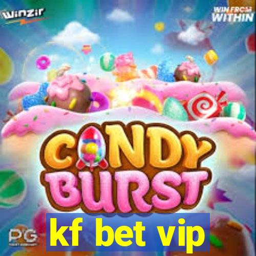 kf bet vip