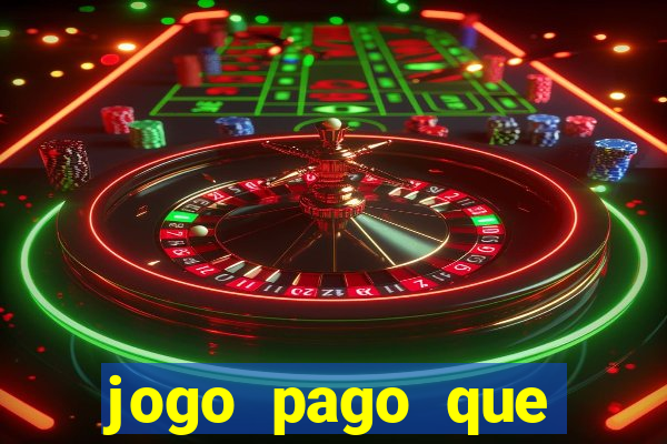 jogo pago que ganha dinheiro