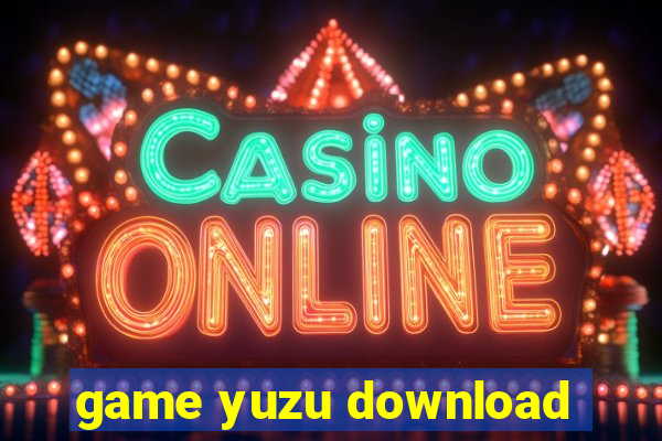 game yuzu download