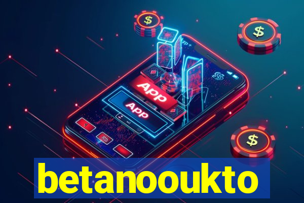 betanooukto