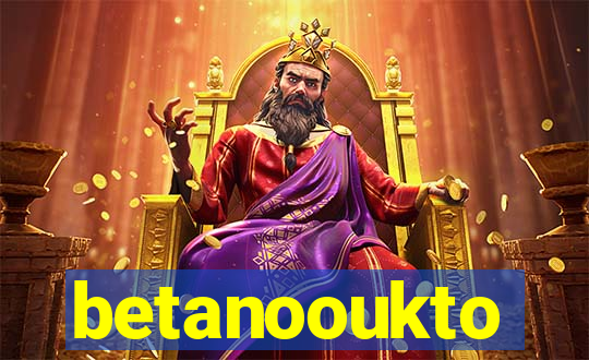 betanooukto