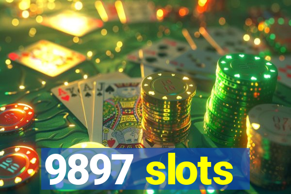 9897 slots