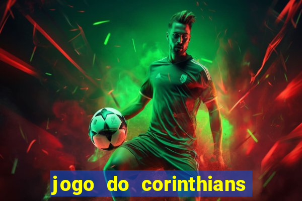 jogo do corinthians multi canais