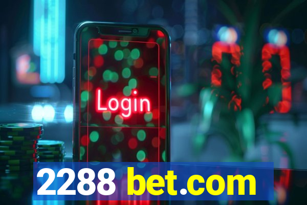 2288 bet.com