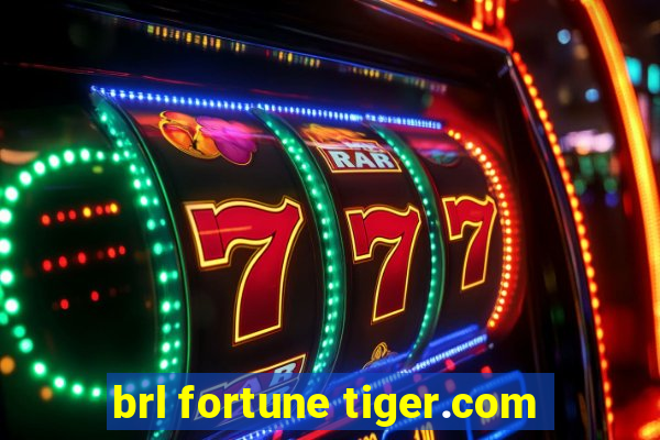 brl fortune tiger.com