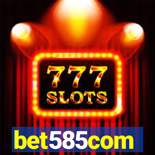 bet585com