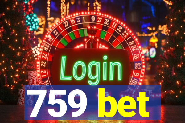 759 bet