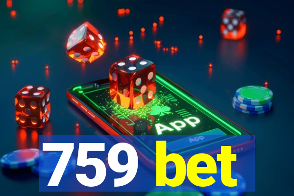 759 bet