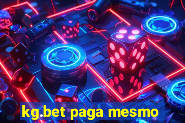 kg.bet paga mesmo