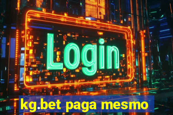 kg.bet paga mesmo