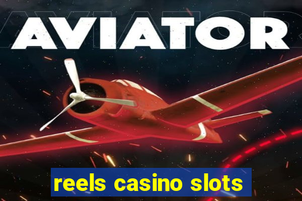 reels casino slots