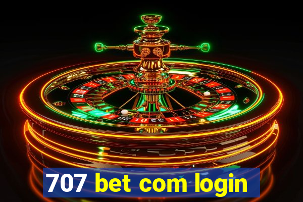 707 bet com login