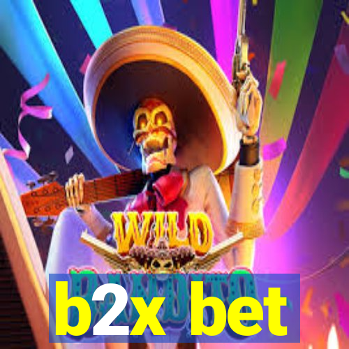 b2x bet