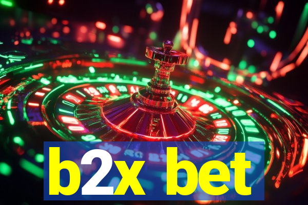 b2x bet