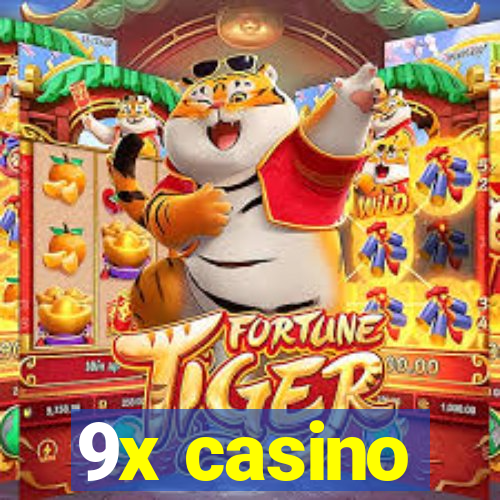 9x casino