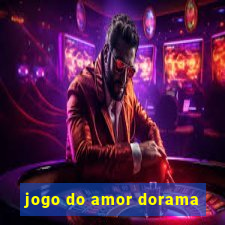 jogo do amor dorama