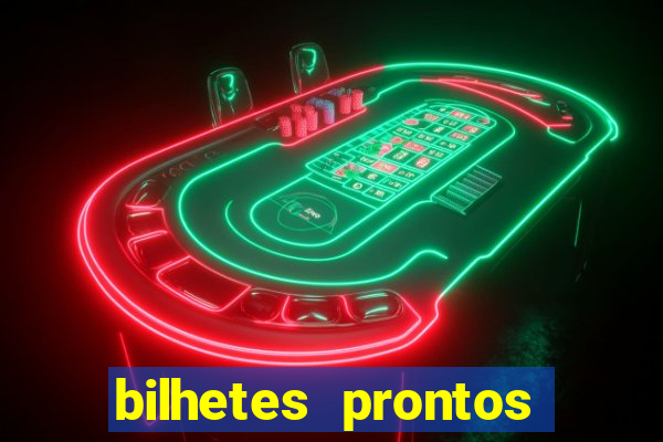 bilhetes prontos futebol para hoje