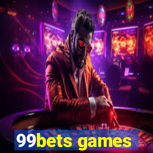 99bets games