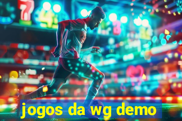 jogos da wg demo