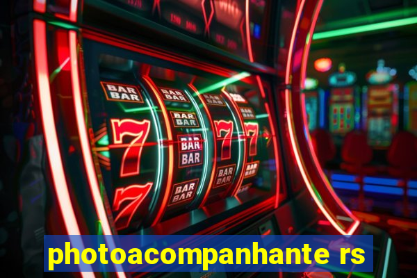 photoacompanhante rs