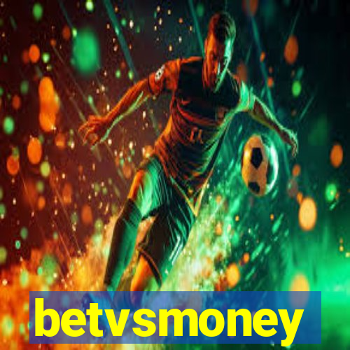 betvsmoney