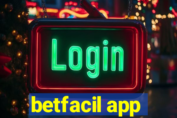 betfacil app