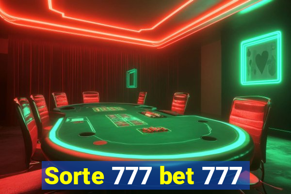 Sorte 777 bet 777