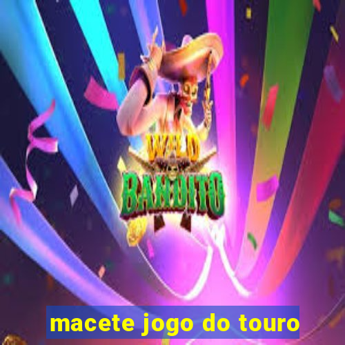 macete jogo do touro