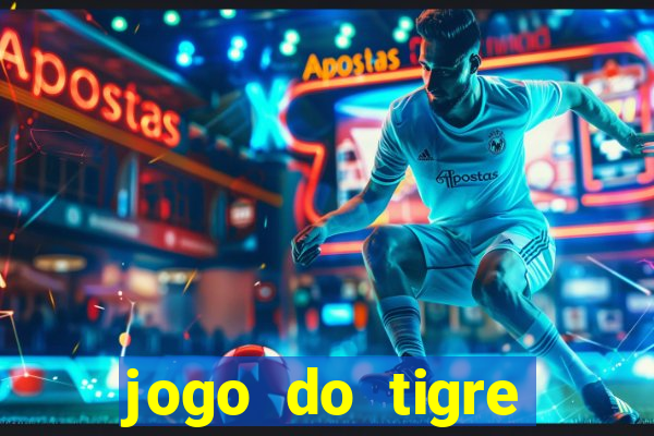 jogo do tigre bonus de cadastro