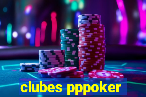 clubes pppoker